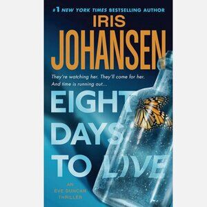 5/$15 Book Eight Days to Live Iris Johansen Eve Duncan 10 Thriller Murder Crime
